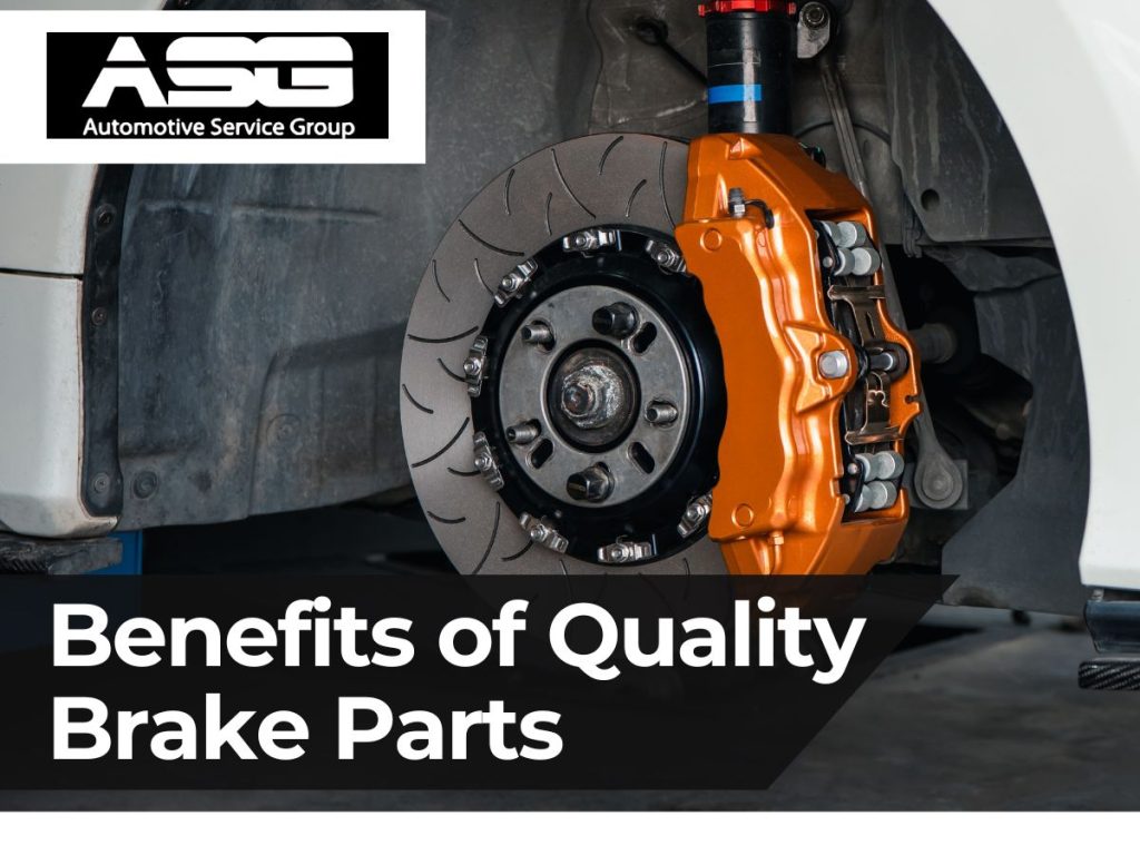 Benefits of Quality Brake Parts